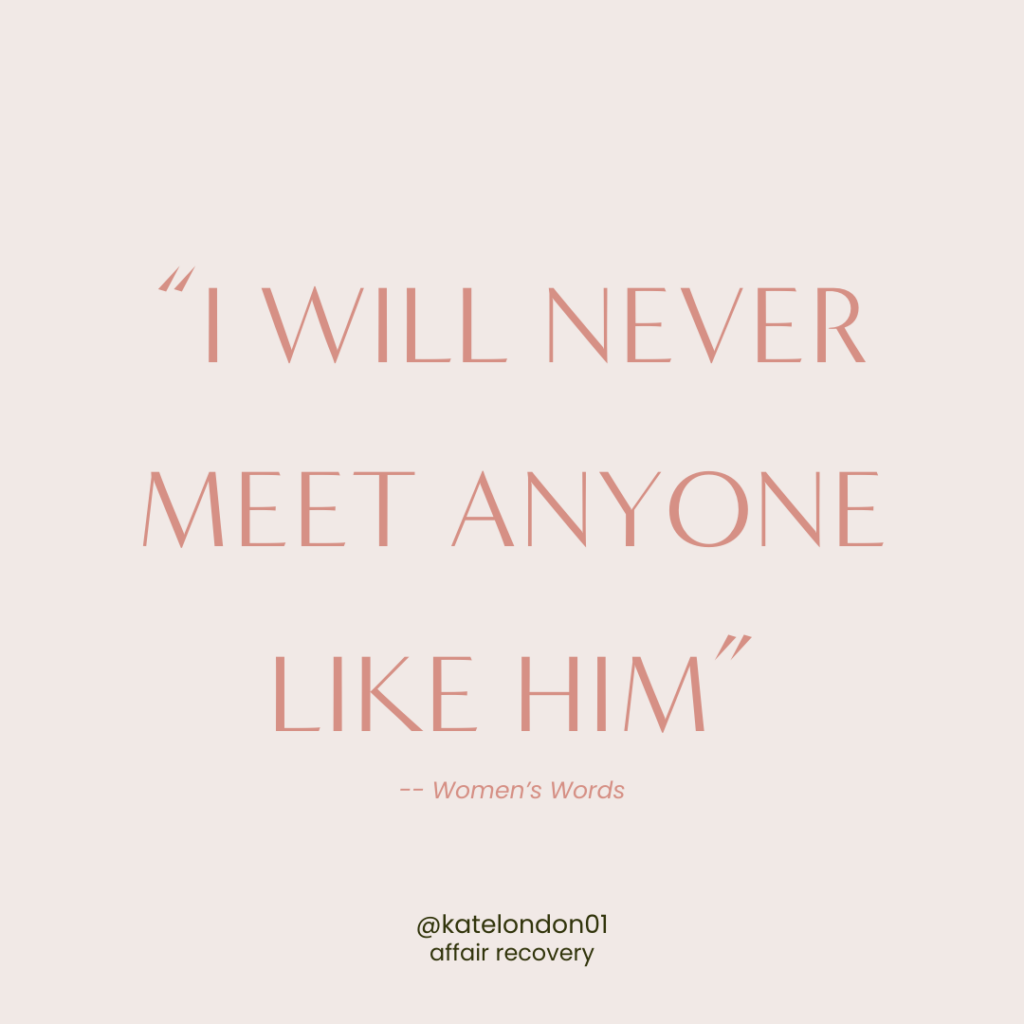 A graphic that reads "I will never meet anyone like him" in reference to what holds women back from knowing how to stop dating a married man